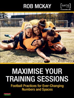 cover image of Maximise Your Training Sessions